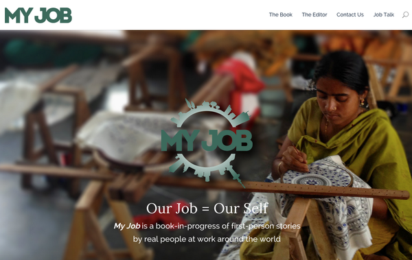 Announcing Our New Book Project! MY JOB: Real People at Work Around the World