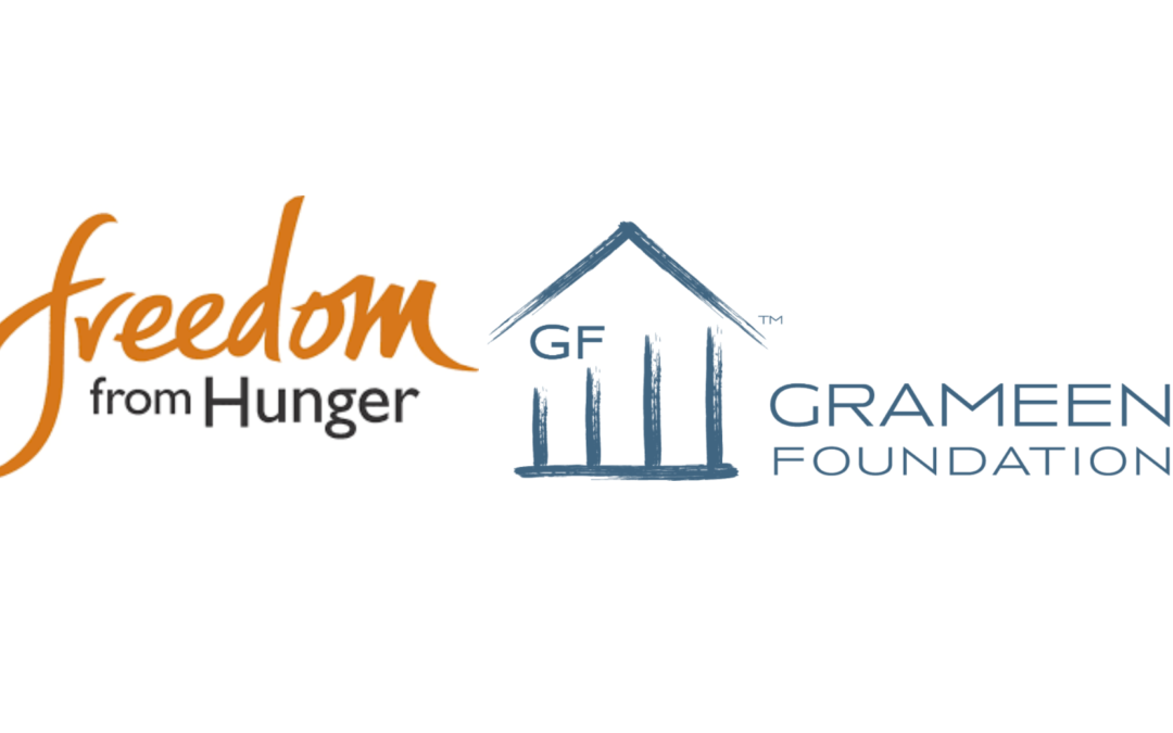 Two of Our Powerful Poverty-Partners Join Forces: Freedom from Hunger + Grameen Foundation